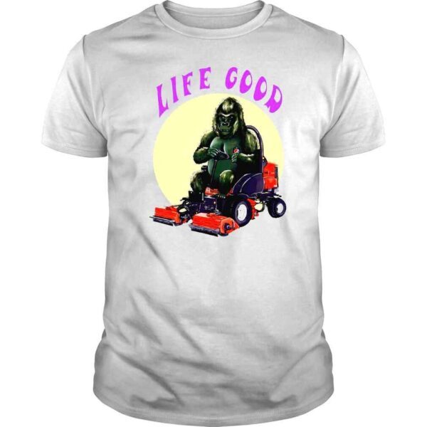 Rilla Mower Improved life good shirt