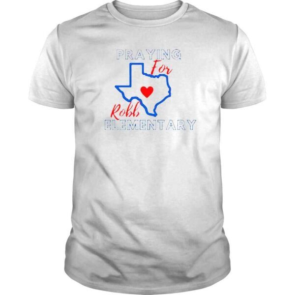 Robb Elementary Uvalde Pray for Uvalde Texas School Shooting TShirt