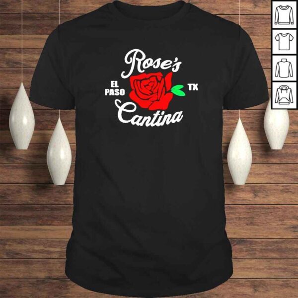 Rose’s El Paso Cantina TShirt