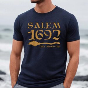 Salem 1692 they missed one Witch Halloween Shirts