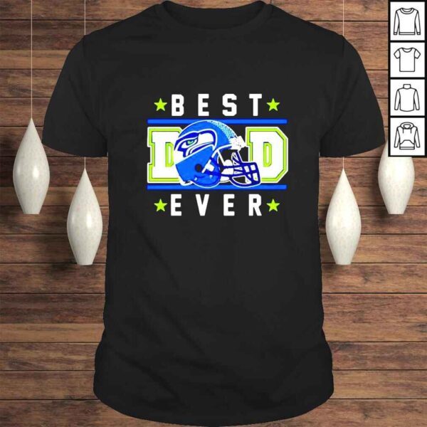 Seattle Seahawks Best Dad Ever Happy Fathers Day Stars shirt