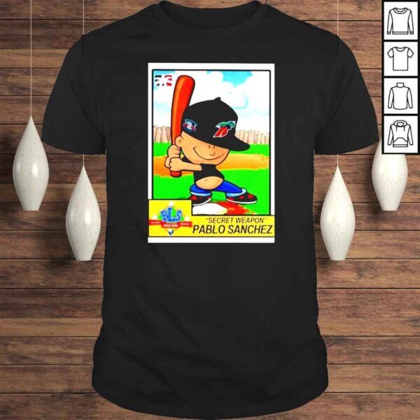 Secret Weapon Pablo Sanchez tshirt