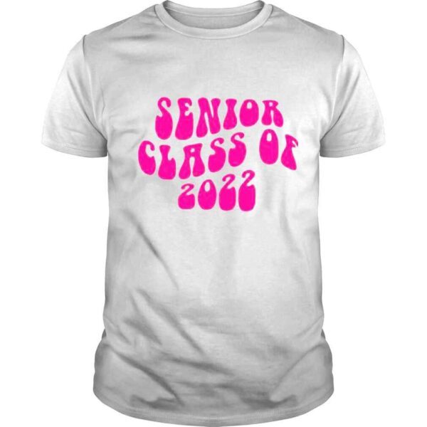 Senior 2022 Grad Graduation Class Of 2023 Shirt