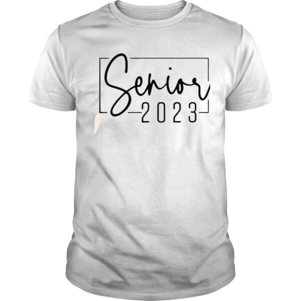 Senior 2023 Class Of Grad Graduation Shirt