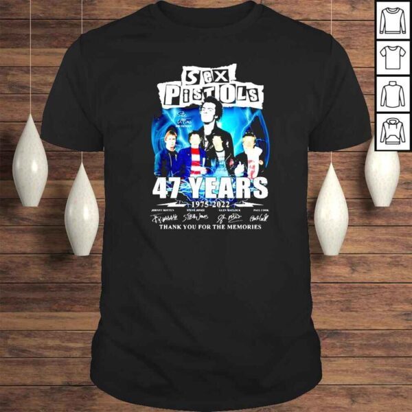 Sex Pistols 47 years 1975 2022 thank you for the memories shirt