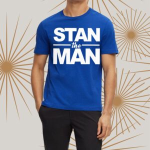 Stan The Man Shirt