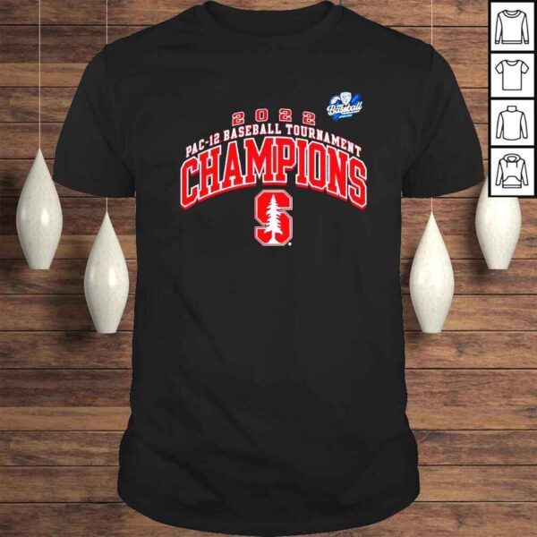 Stanford Cardinal 2022 PAC12 Baseball Conference Tournament Champions Tshirt