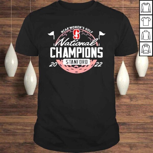 Stanford cardinal 2022 ncaa womens golf national champions 2024 shirt