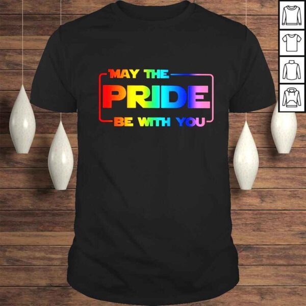 Star Wars May the pride be with you shirt