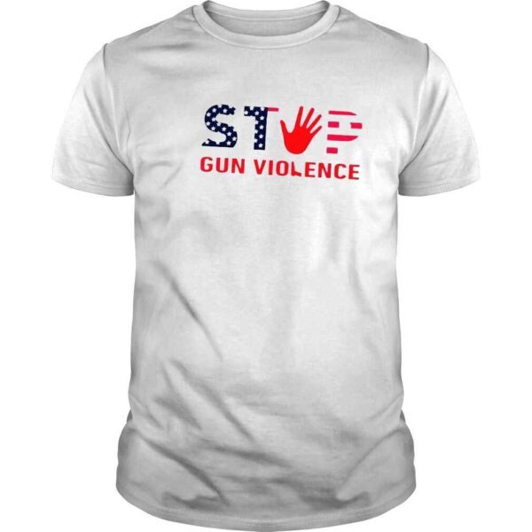 Stop gun violence end gun violence gun control shirt