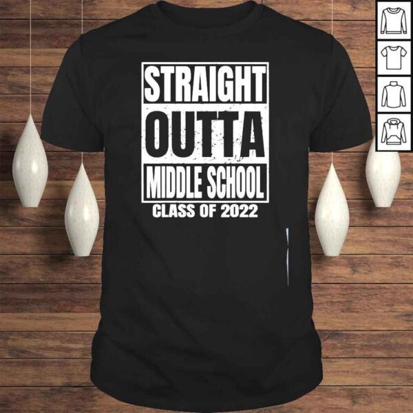 Straight outta middle school graduation class 2022 shirt