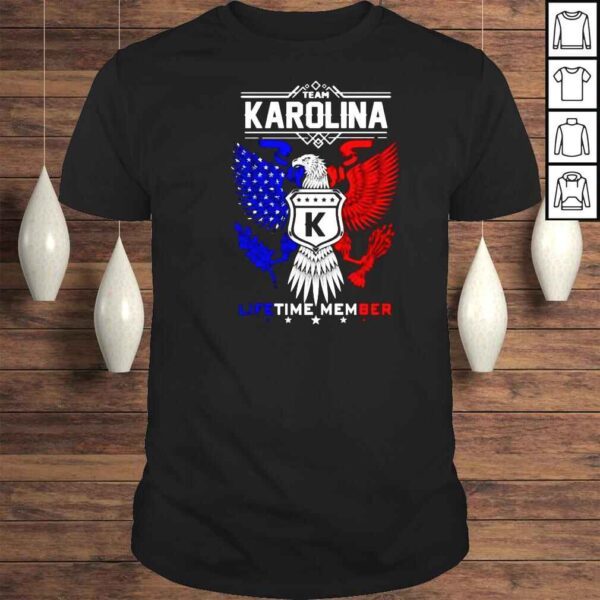 Team Karolina life time member shirt