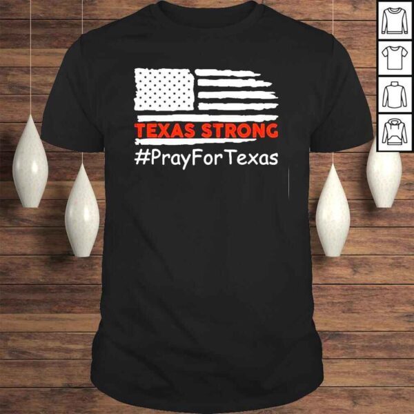 Texas Strong Pray For Texas Uvalde Strong Shirt Uvalde Texas Strong Shirt Uvalde Shirt Protect Our Children