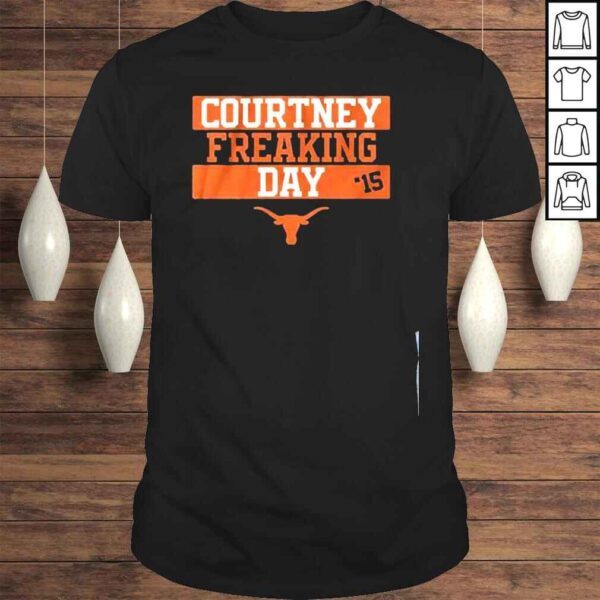 Texas softball courtney freaking day shirt