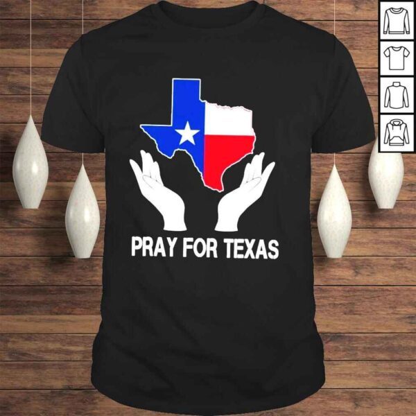 Texas strong pray for Texas gun control now protect kids not gun uvalde Texas shirt