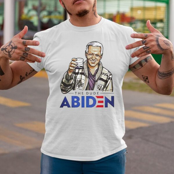 The Dude Abiden Shirtt