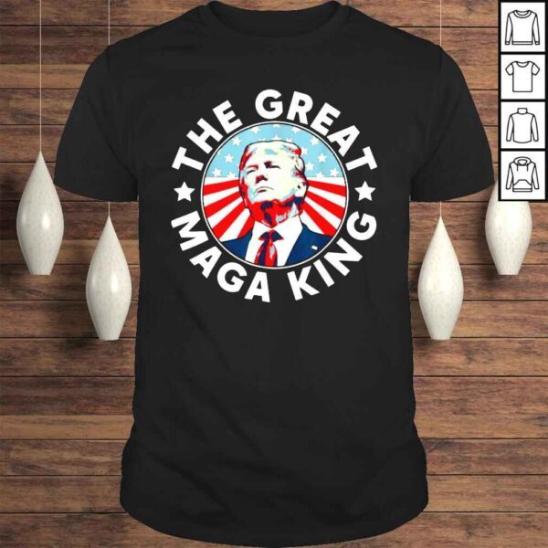 The Great Maga King Donald Trump TShirt