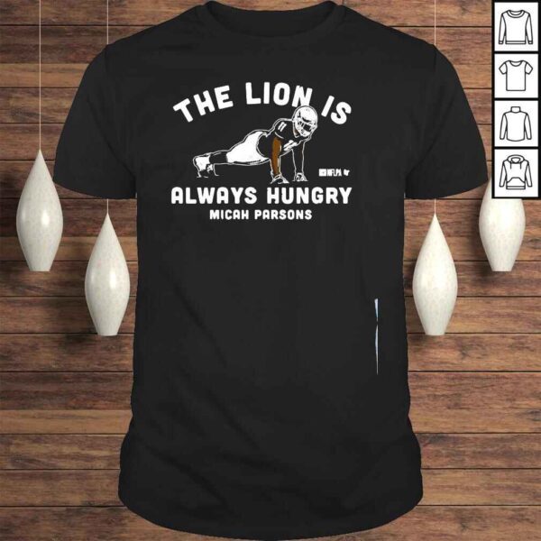 The Lion Is Always Hungry Micah Parsons PushUps Shirt