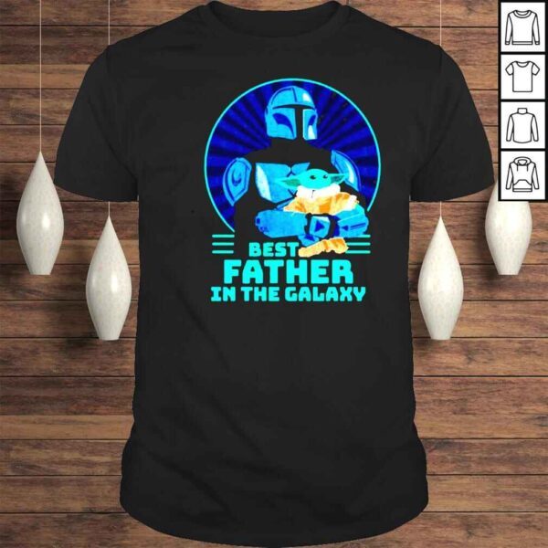 The Mandalorian Best Father In The Galaxy Star Wars shirt