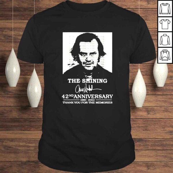 The Shining 42Nd Anniversary 19802022 thank you for the memories signature shirt