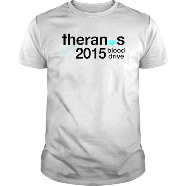 Theranos 2015 blood drive shirt