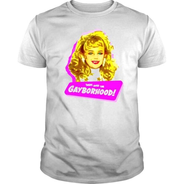 There goes the gayborhood shirt