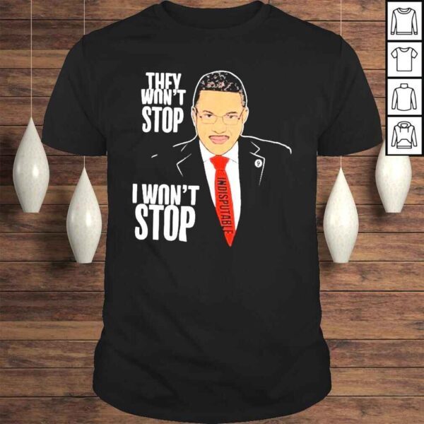 They wont stop I wont stop dr rashad richey shirt