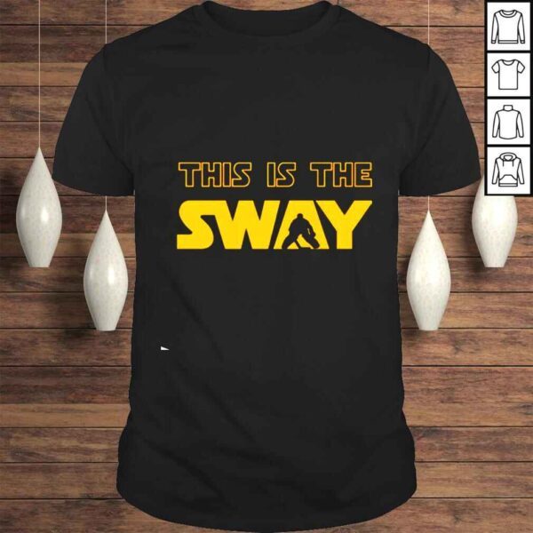 This Is The Sway shirt