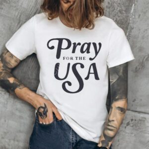 Tpusa Pray For The Usa T-Shirt