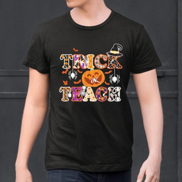 Trick Or Teach Funny Costume Teacher Happy Halloween 2023 t-Shirt