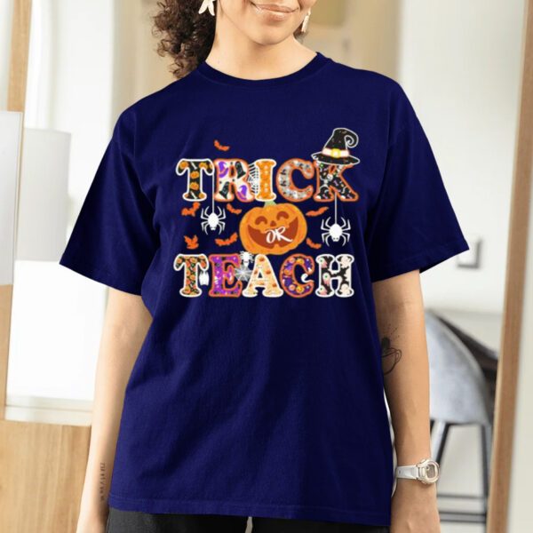 Trick Or Teach Funny Costume Teacher Happy Halloween 2023 t-Shirts