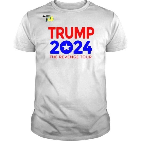 Trump 2024 The Revenge Tour TShirt