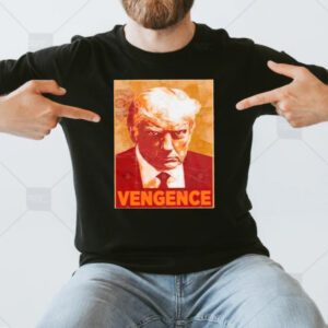 Trump Mugshot Vengence T-Shirt