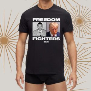 Trump X Martin Luther King Freedom Fighters Shirts