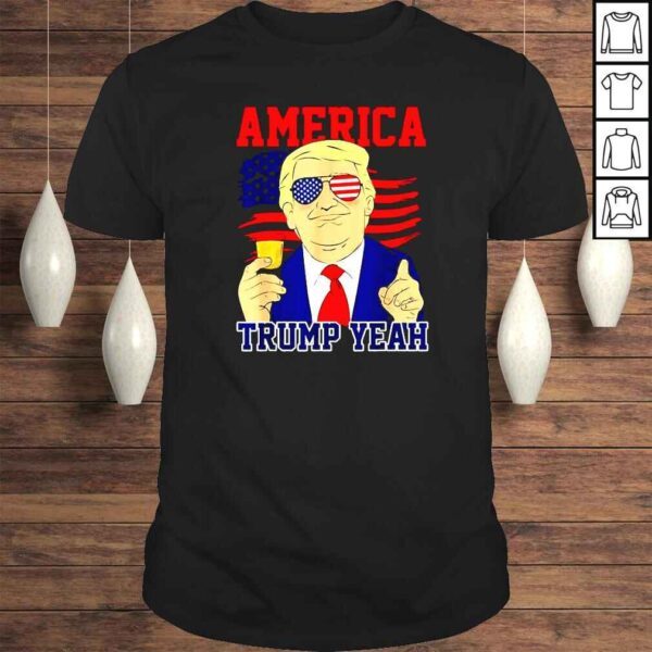 Trump Yeah 4th Of July America Independence Day TShirt