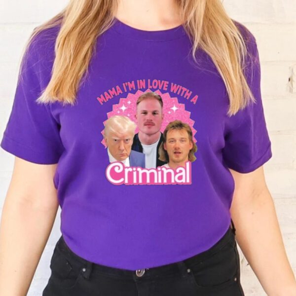 Trump Zach Bryan Mama I’m In Love With A Crimina T-Shirts