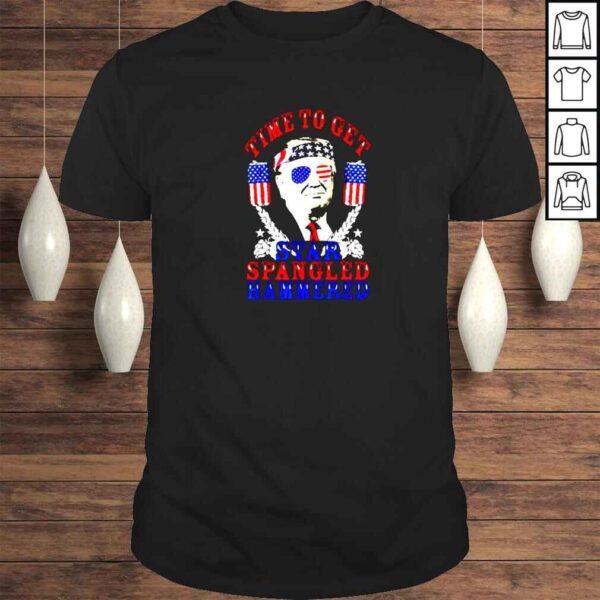 Trump time to get star spangled hammered 4th of July shirt