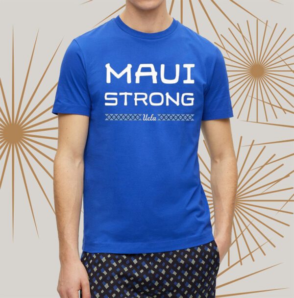 UCLA Maui Strong Shirts