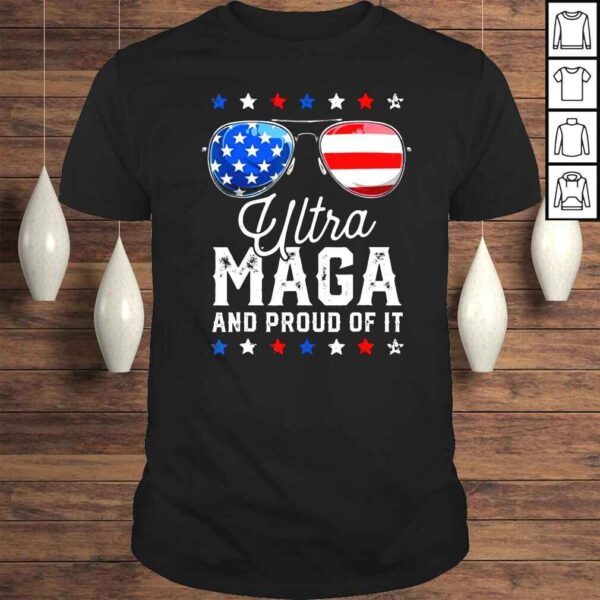 Ultra Maga And Proud Of It Anti Biden Sunglasses shirt