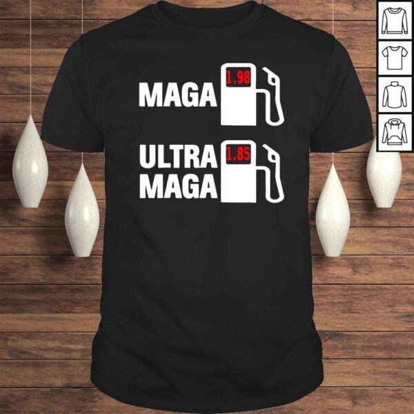 Ultra Maga Maga King Anti Biden Gas Prices Republicans shirt