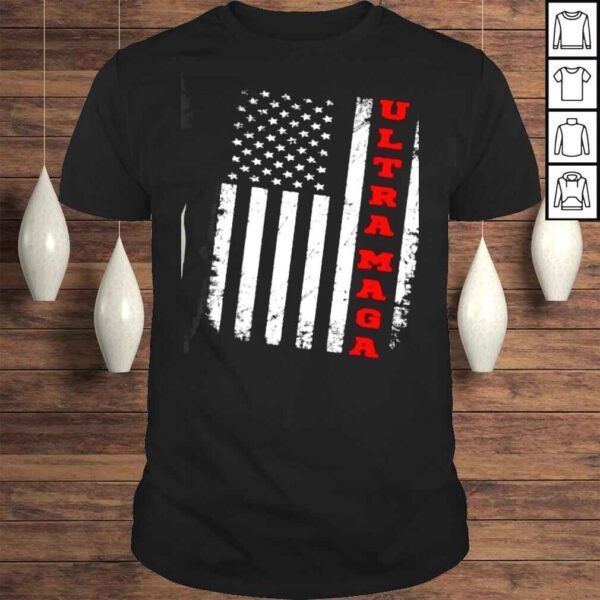 Ultra Maga Proud UltraMaga 2022 Ultra Ultra Maga US Flag TShirt