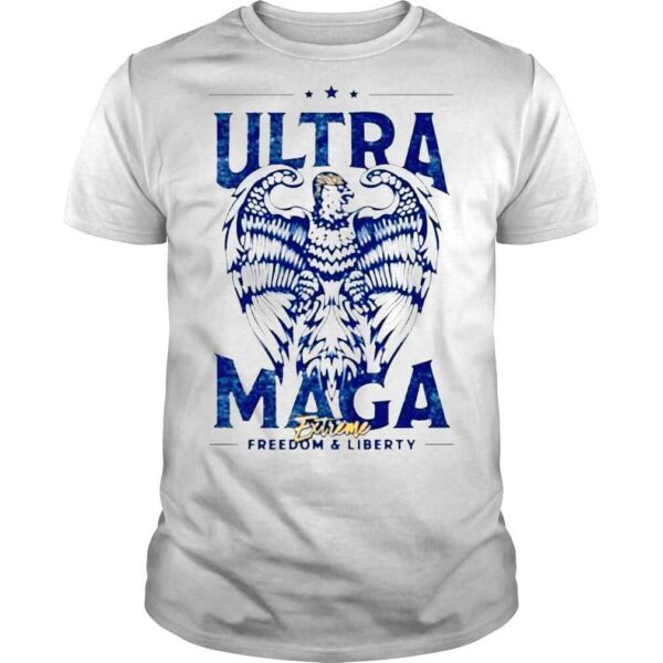 Ultra maga extreme shirt