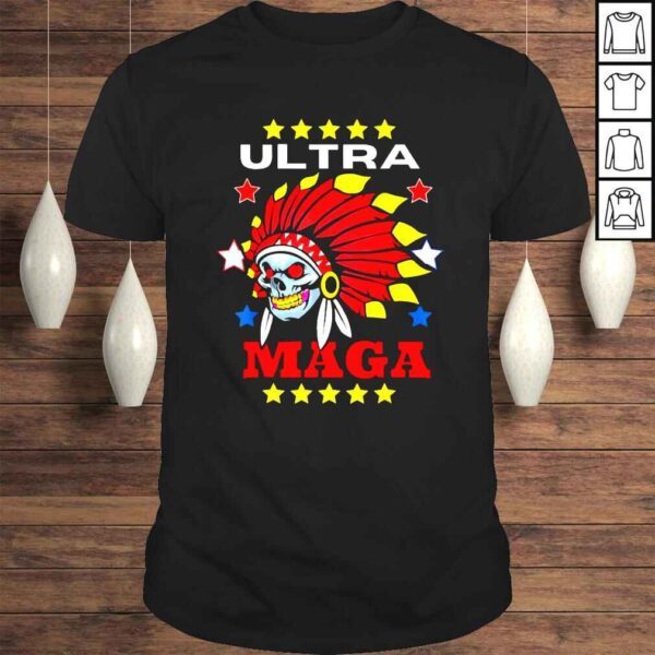 Ultra maga pro Trump skull wearing indian headdress shirt