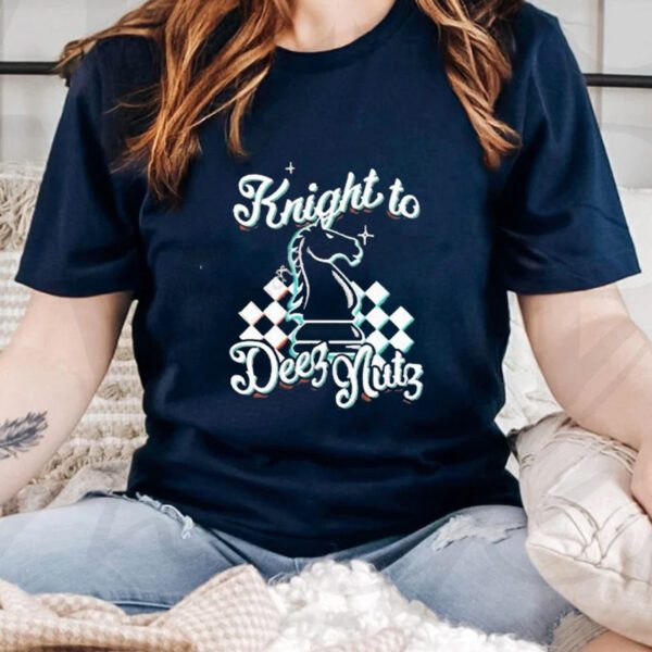 Unsubscribe Podcast Knight To D Nuts T-Shirt