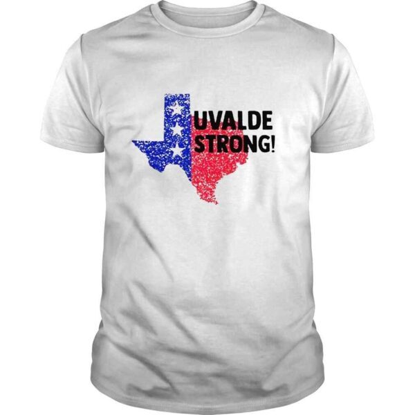 Uvalde strong pray for uvalde support uvalde pray for Texas shirt