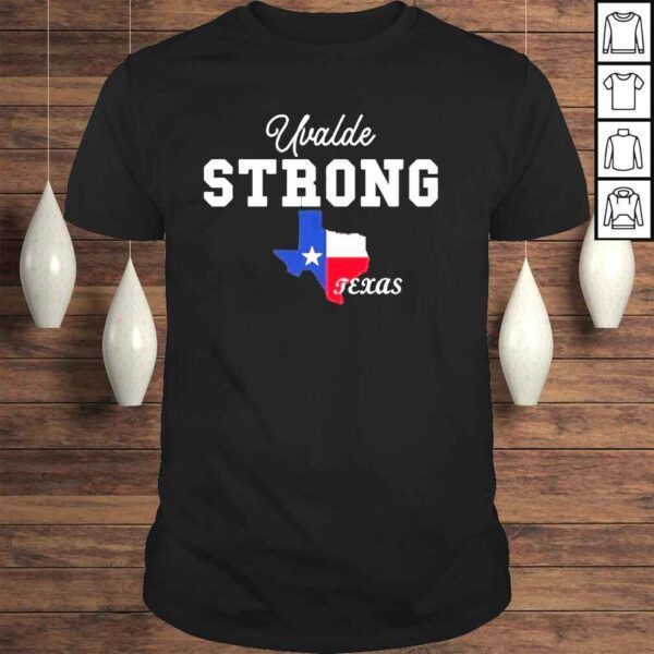 Uvalde strong uvalde Texas school shooting Texas strong shirt