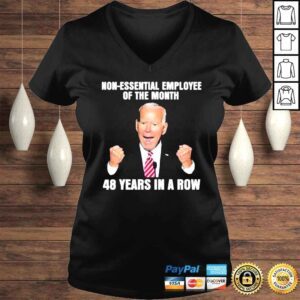 VLadies 2022 Joe Biden NonEssential employee of the Month 48 Years in a Row shirt