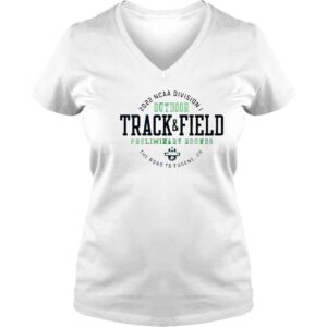 VLadies 2022 NCAA Division I Outdoor Track And Field Preliminary Rounds The Road To Eugene Or shirt