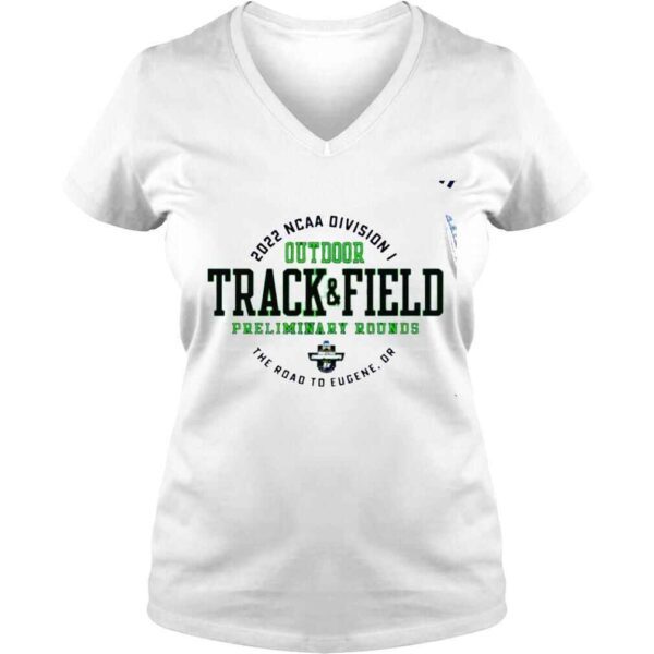 2022 NCAA Division I Outdoor Track and Field Championships Preliminary Rounds logo nice shirt - Image 2