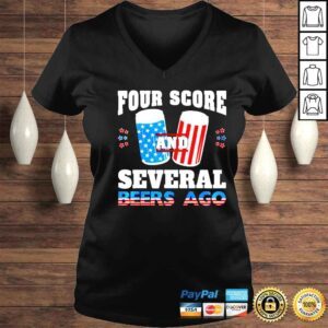 VLadies 4th of July four score and several beers ago shirt